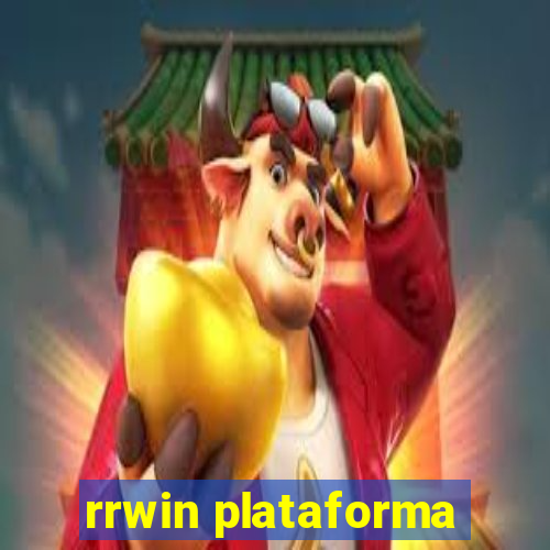 rrwin plataforma